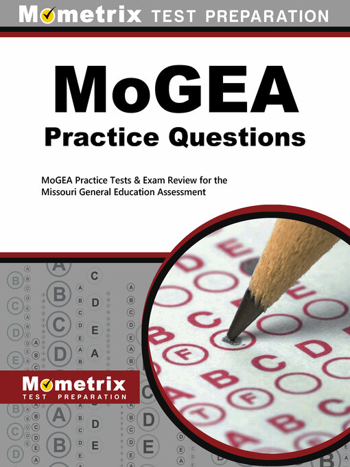 Title details for MoGEA Practice Questions by MoGEA Exam Secrets Test Prep Staff - Available